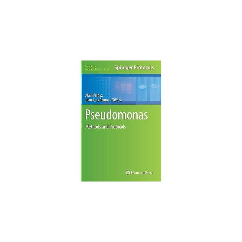Pseudomonas Methods and Protocols - 9781493904723