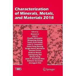 Characterization of Minerals, Metals, and Materials 2018 - 9783319891866