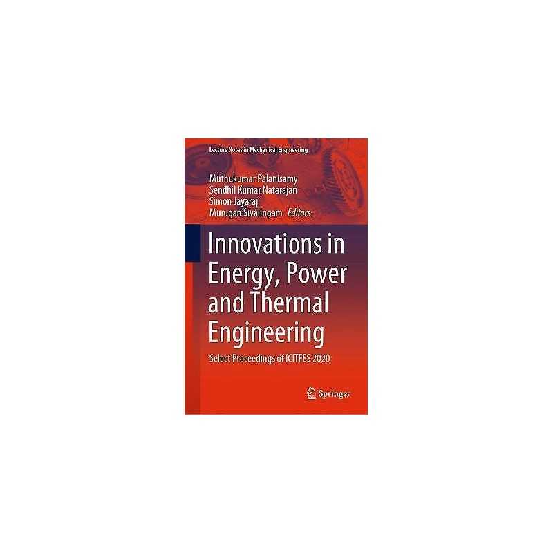 Innovations in Energy, Power and Thermal Engineering - 9789811644887