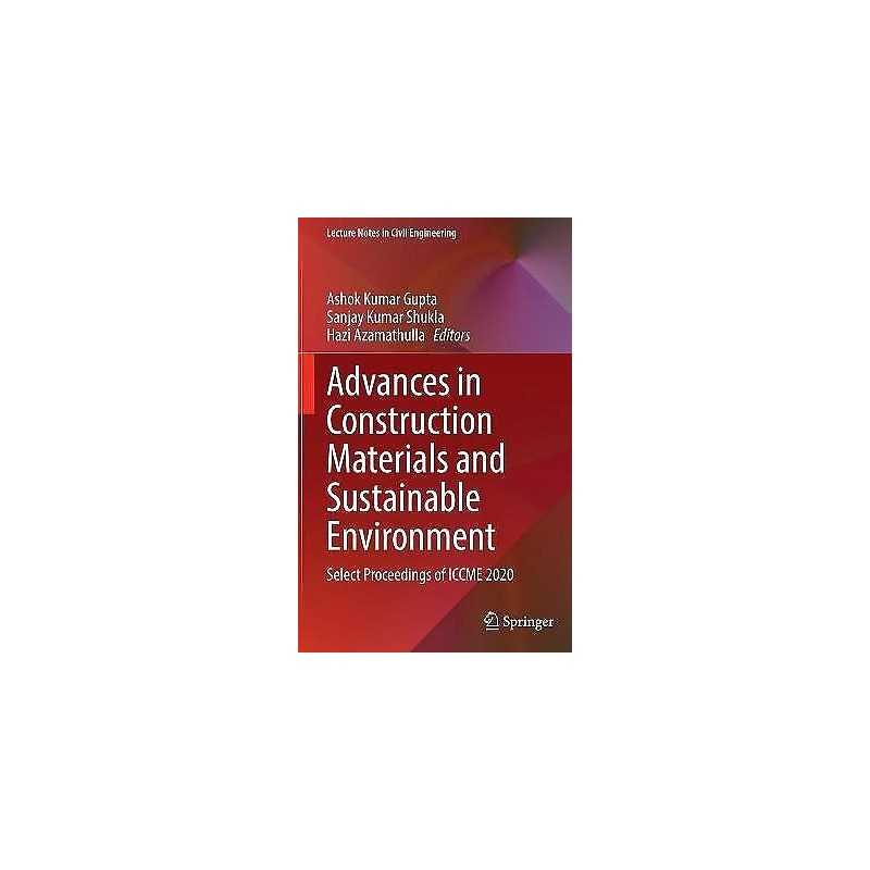 Advances in Construction Materials and Sustainable Environment - 9789811665561