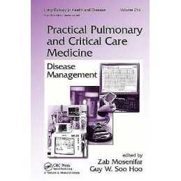 Practical Pulmonary and Critical Care Medicine - 9780824725976