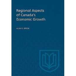 Regional Aspects of Canadas Economic Growth - 9781487599256