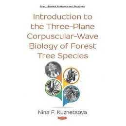 Introduction to the Three-Plane Corpuscular-Wave Biology of F... - 9781536144116