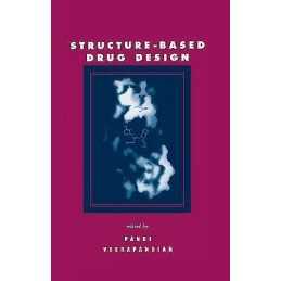 Structure-Based Drug Design - 9780824798697