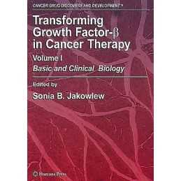 Transforming Growth Factor-Beta in Cancer Therapy, Volume I - 9781617377358