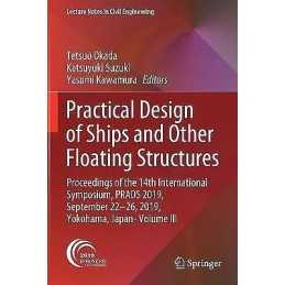 Practical Design of Ships and Other Floating Structures - 9789811546822