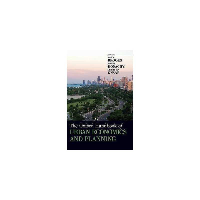 The Oxford Handbook of Urban Economics and Planning - 9780195380620