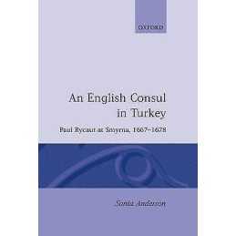 An English Consul in Turkey - 9780198201328