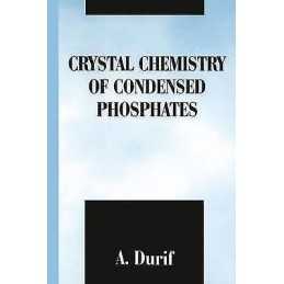 Crystal Chemistry of Condensed Phosphates - 9780306448782
