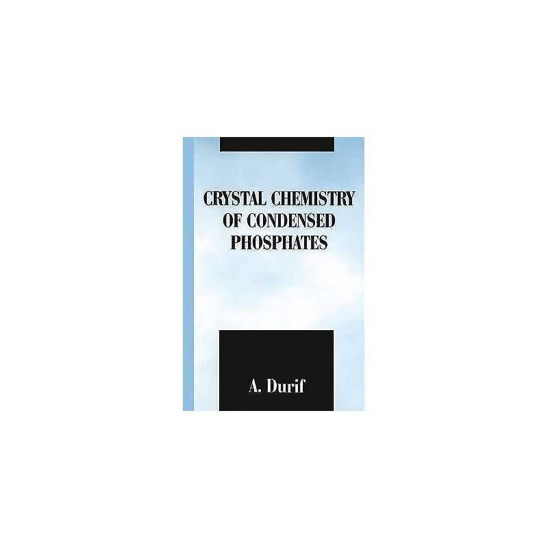 Crystal Chemistry of Condensed Phosphates - 9780306448782