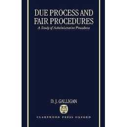 Due Process and Fair Procedures - 9780198256762