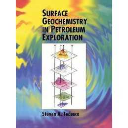 Surface Geochemistry in Petroleum Exploration - 9781461361428