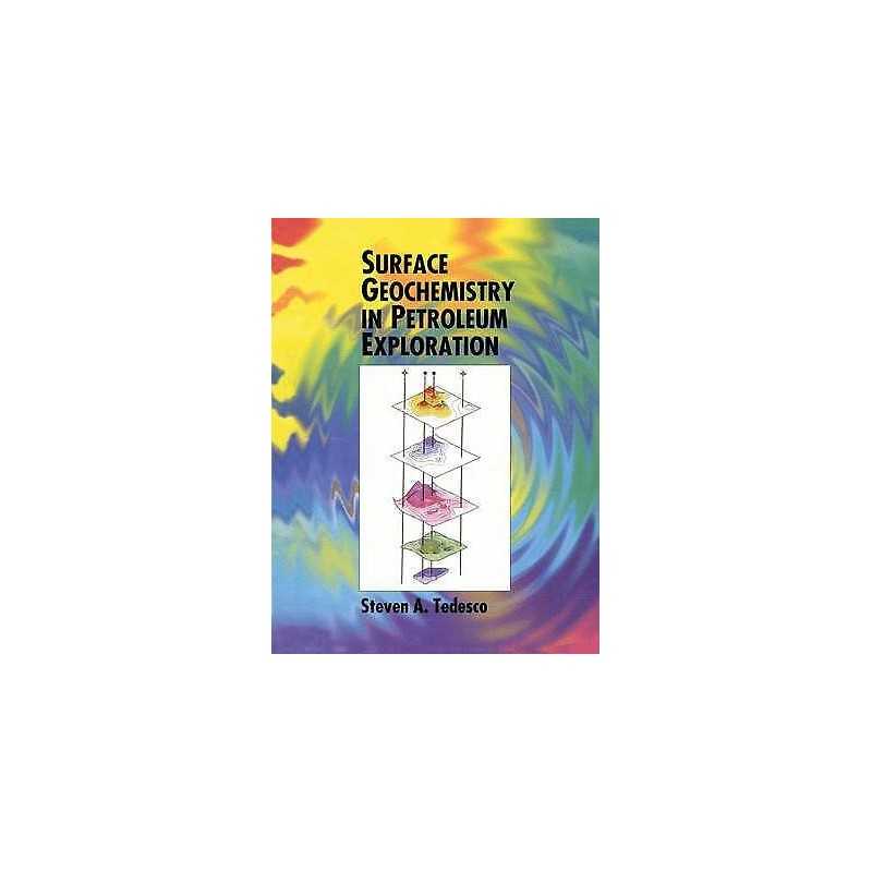 Surface Geochemistry in Petroleum Exploration - 9781461361428