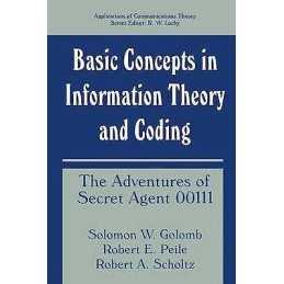 Basic Concepts in Information Theory and Coding - 9780306445446