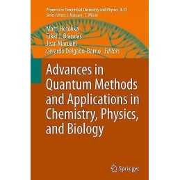 Advances in Quantum Methods and Applications in Chemistry, Ph... - 9783319374710