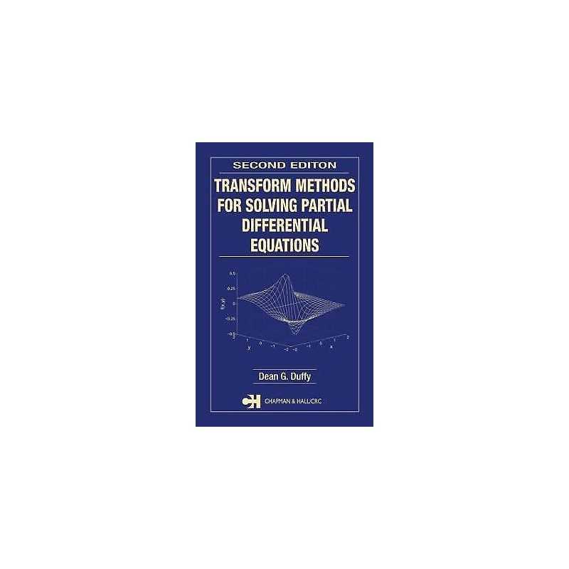 Transform Methods for Solving Partial Differential Equations - 9781584884514