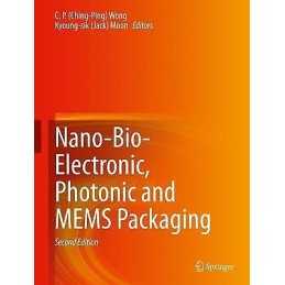 Nano-Bio- Electronic, Photonic and MEMS Packaging - 9783030499907