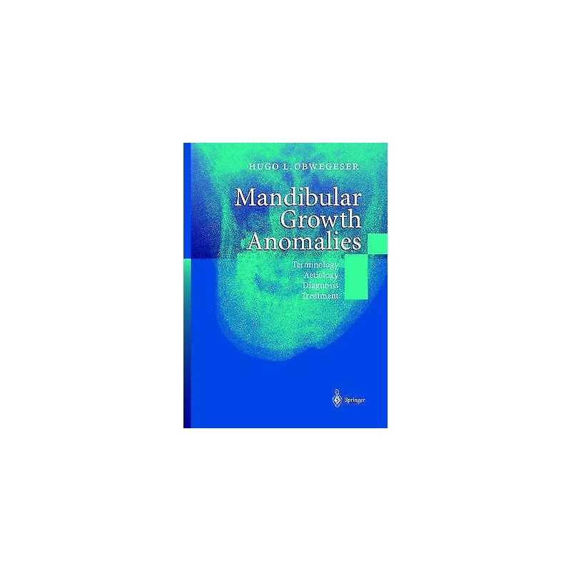 Mandibular Growth Anomalies - 9783642086557