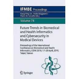 Future Trends in Biomedical and Health Informatics and Cybers... - 9783030306359