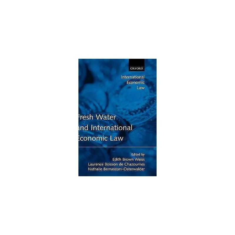 Fresh Water and International Economic Law - 9780199274673