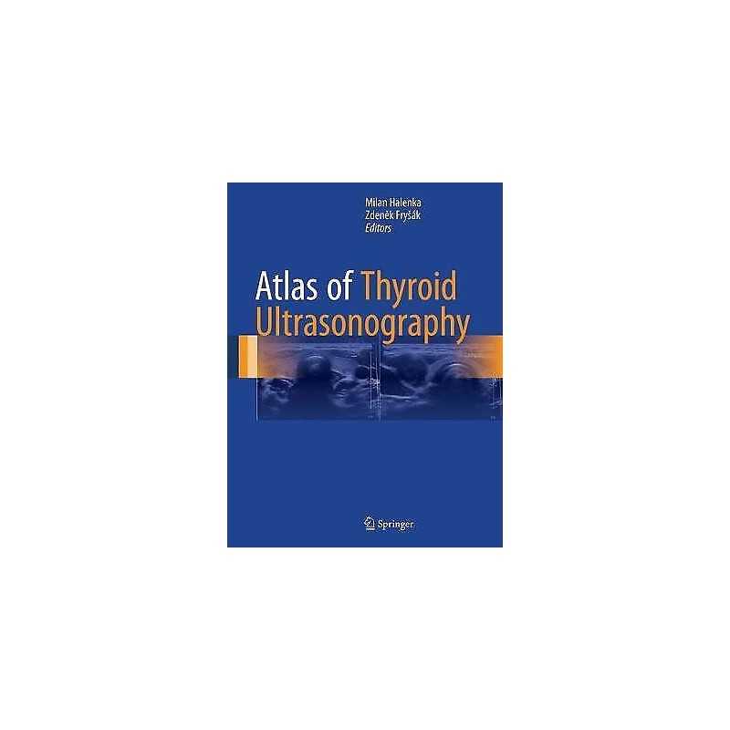 Atlas of Thyroid Ultrasonography - 9783319537580