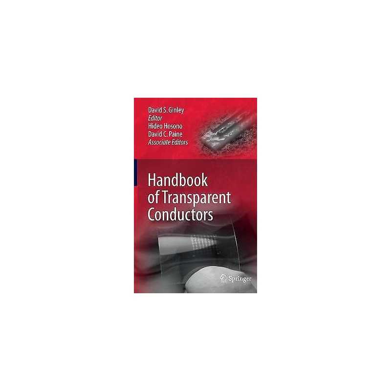 Handbook of Transparent Conductors - 9781441916372