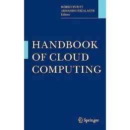 Handbook of Cloud Computing - 9781441965233
