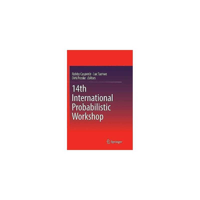 14th International Probabilistic Workshop - 9783319838496