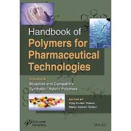 Handbook of Polymers for Pharmaceutical Technologies, Bioacti... - 9781119041467