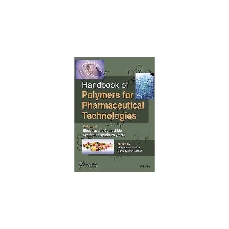 Handbook of Polymers for Pharmaceutical Technologies, Bioacti... - 9781119041467