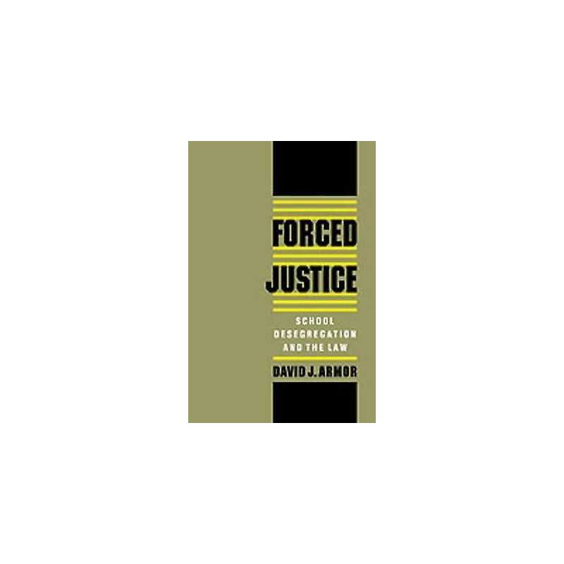 Forced Justice - 9780195090123