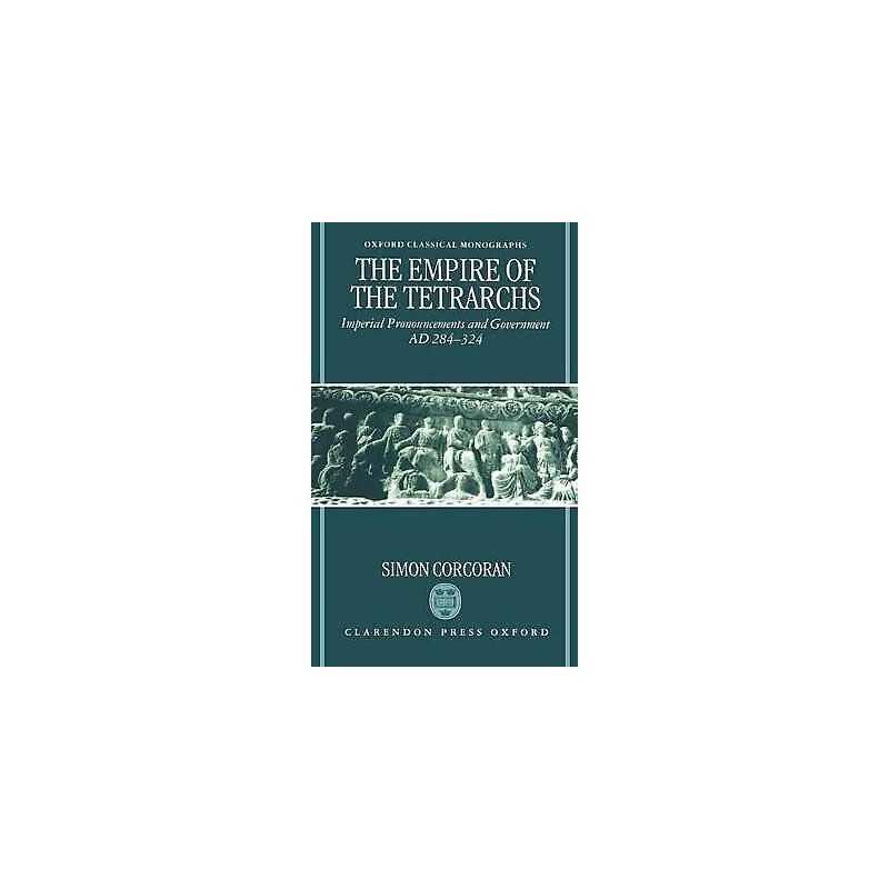 The Empire of the Tetrarchs - 9780198149842