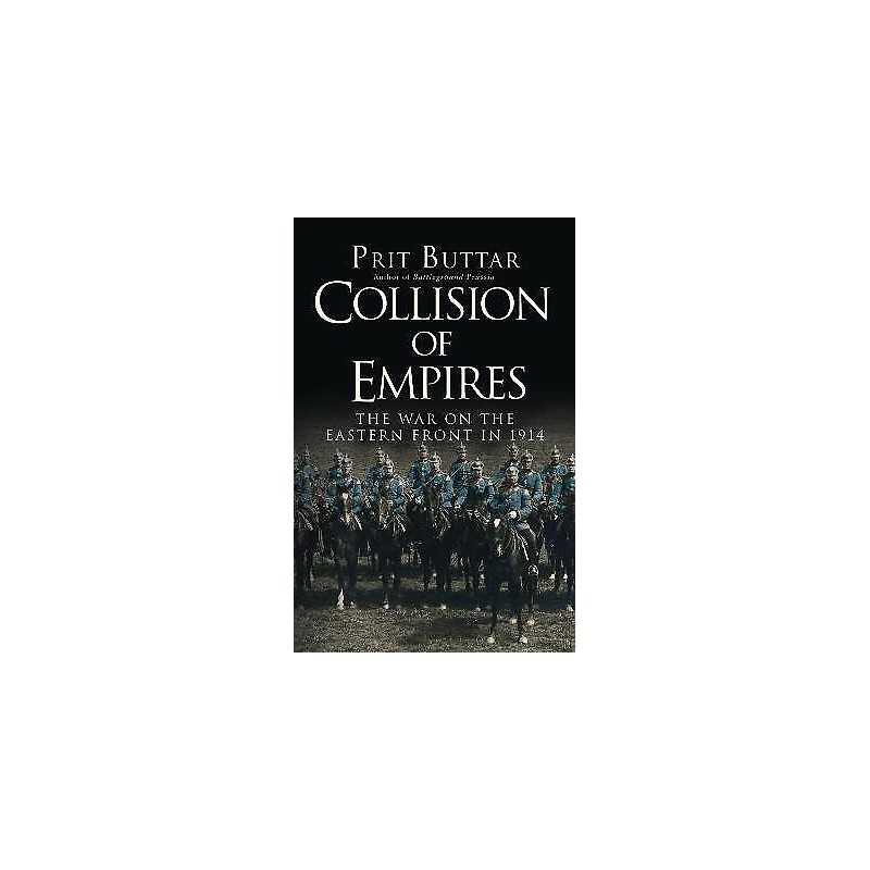 Collision of Empires - 9781472813183