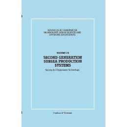 Second Generation Subsea Production Systems - 9781853333026