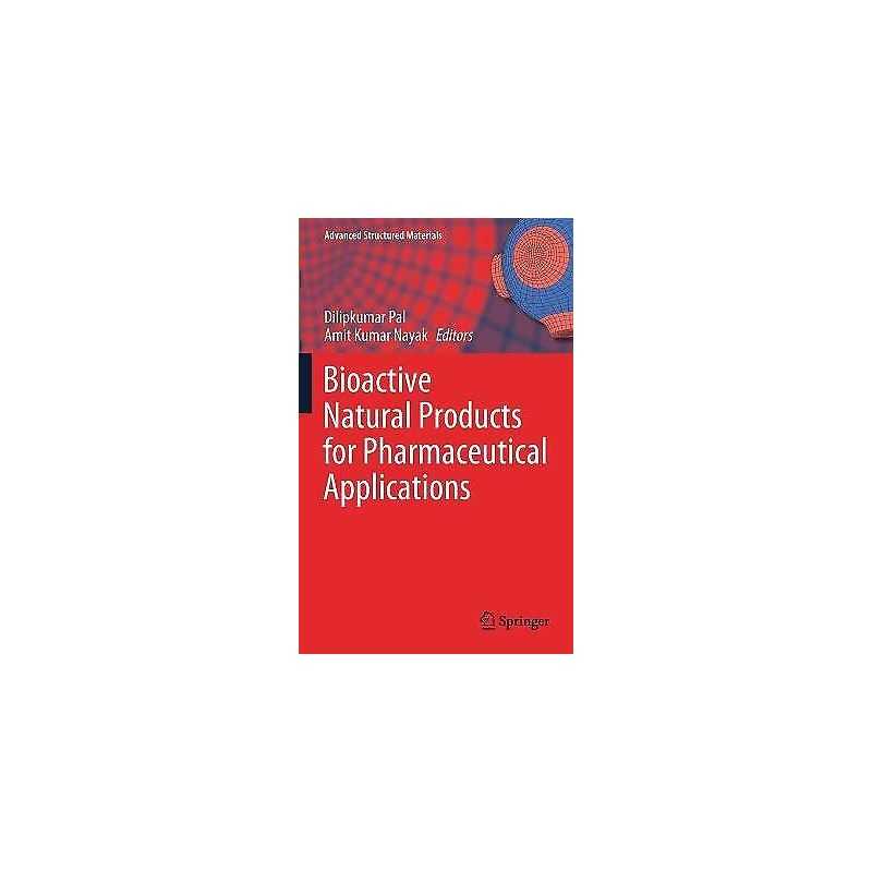 Bioactive Natural Products for Pharmaceutical Applications - 9783030540265