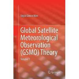 Global Satellite Meteorological Observation (GSMO) Theory - 9783319883809