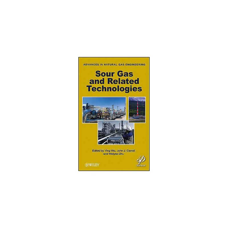 Sour Gas and Related Technologies - 9780470948149