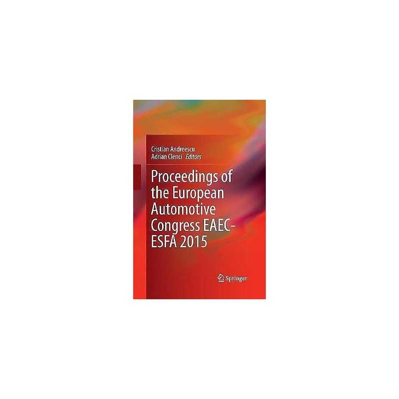 Proceedings of the European Automotive Congress EAEC-ESFA 2015 - 9783319387383
