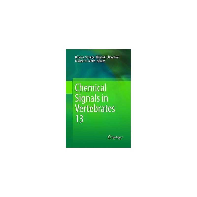 Chemical Signals in Vertebrates 13 - 9783319793757