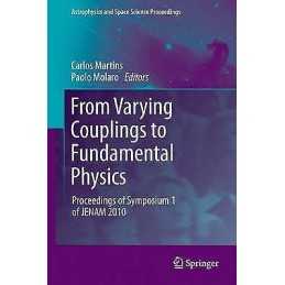 From Varying Couplings to Fundamental Physics - 9783642268496