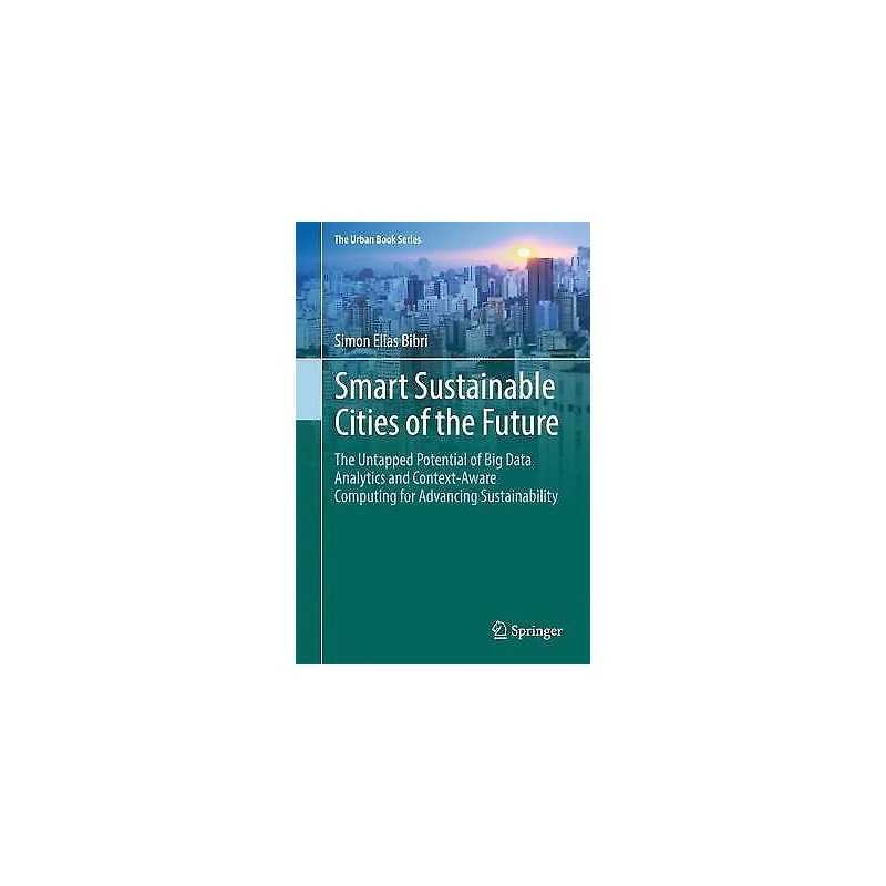 Smart Sustainable Cities of the Future - 9783319739809