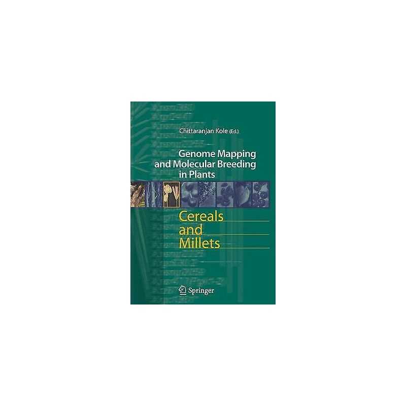 Cereals and Millets - 9783642070525