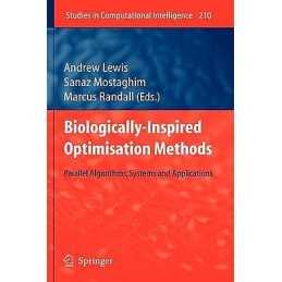Biologically-Inspired Optimisation Methods - 9783642012617