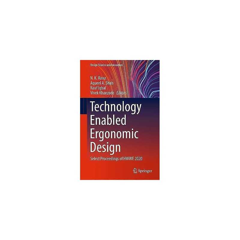 Technology Enabled Ergonomic Design - 9789811669811