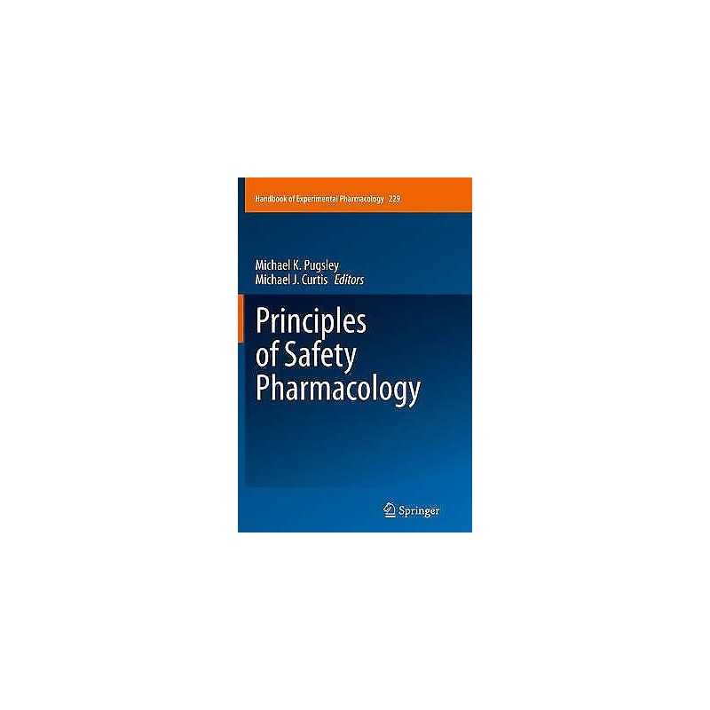 Principles of Safety Pharmacology - 9783662520963
