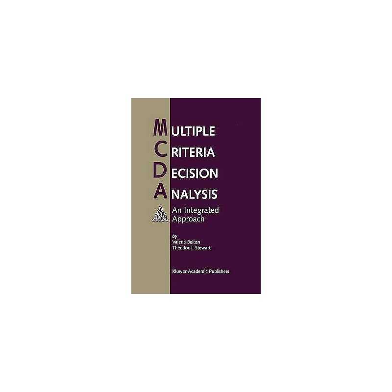 Multiple Criteria Decision Analysis - 9780792375050
