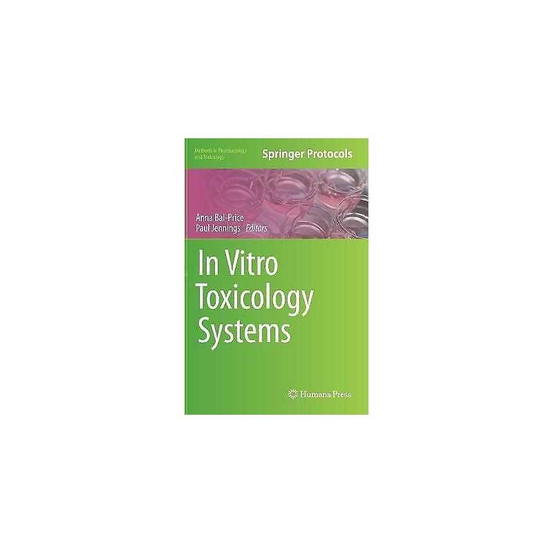 In Vitro Toxicology Systems - 9781493905201
