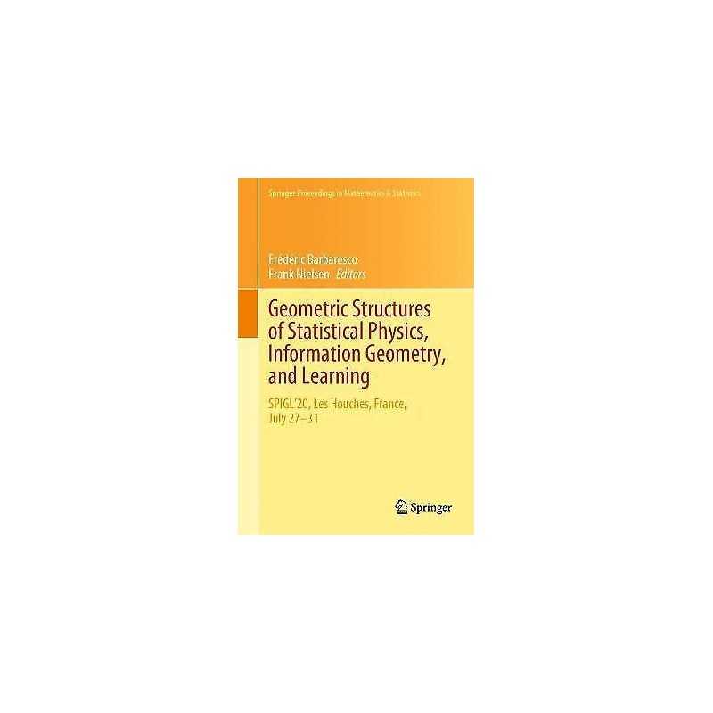 Geometric Structures of Statistical Physics, Information Geom... - 9783030779566