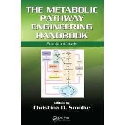 The Metabolic Pathway Engineering Handbook - 9781439802960
