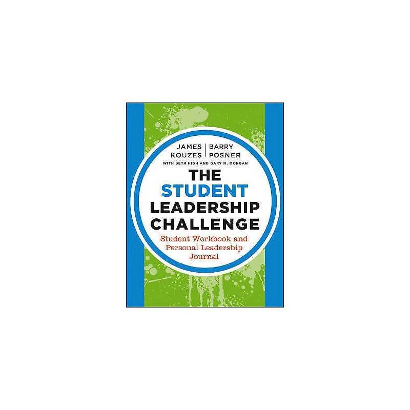 The Student Leadership Challenge - 9781118390092